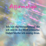 Affirmation Gewohnheiten loslassen